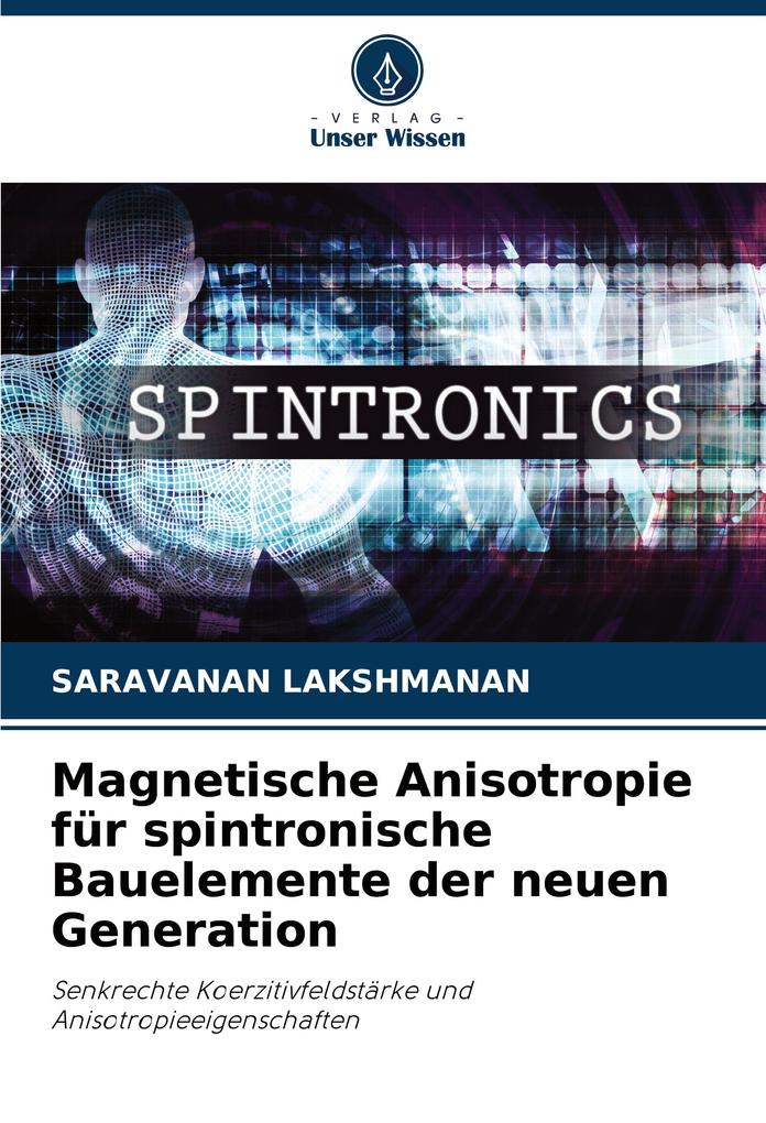 Magnetische Anisotropie für spintronische Bauelemente der neuen Generation