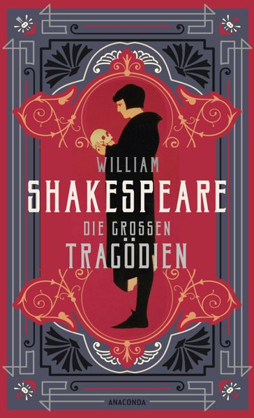 William Shakespeare Die großen Tragödien