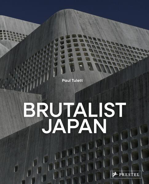 Prestel Verlag Brutalist Japan