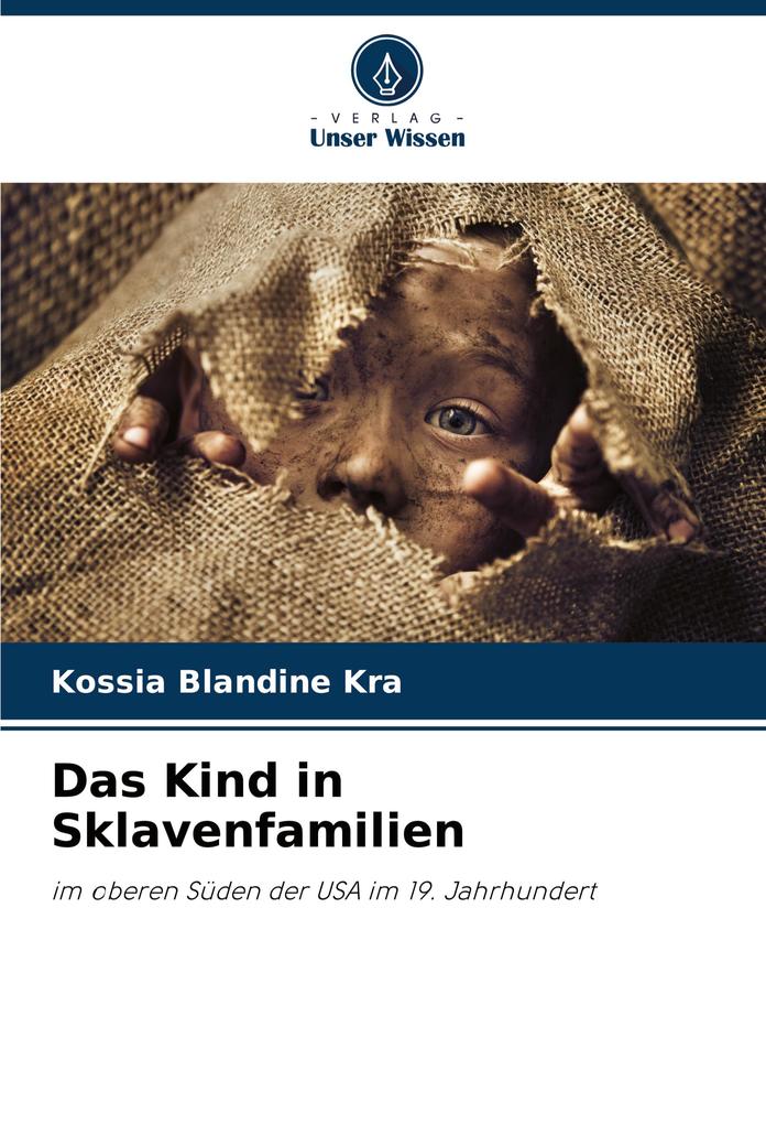 Das Kind in Sklavenfamilien