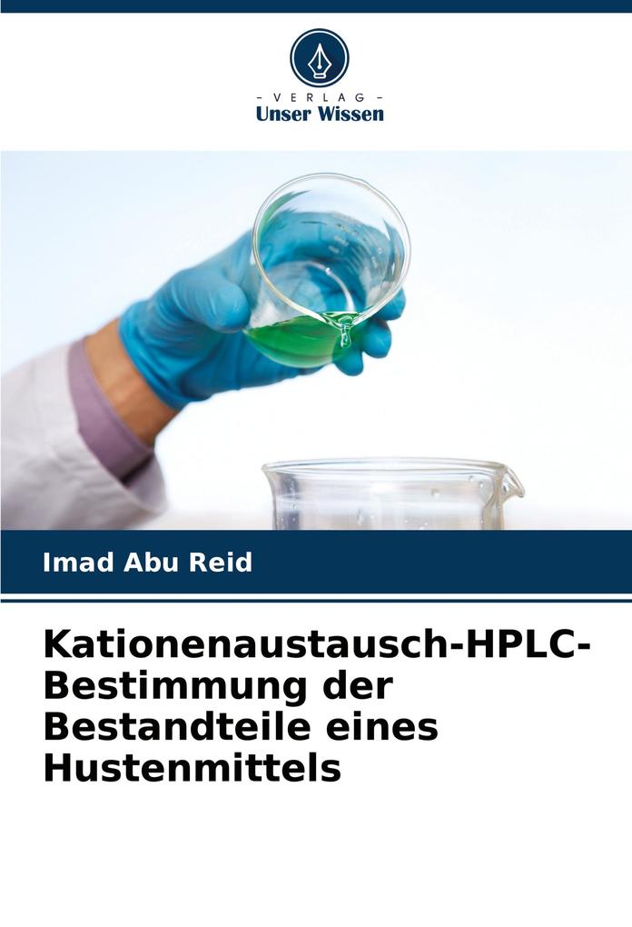 Kationenaustausch-HPLC-Bestimmung der Bestandteile eines Hustenmittels