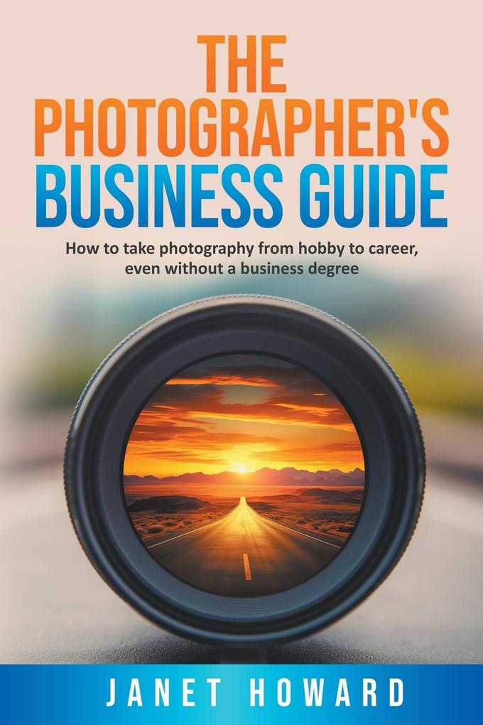 The Photographer's Business Guide