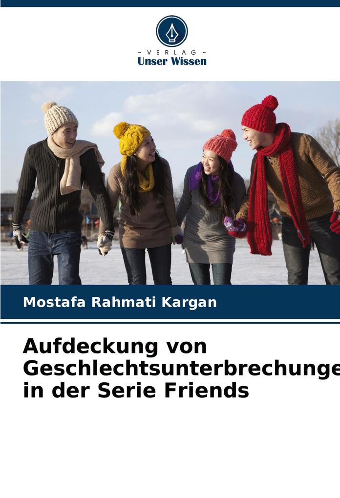 Aufdeckung von Geschlechtsunterbrechungen in der Serie Friends