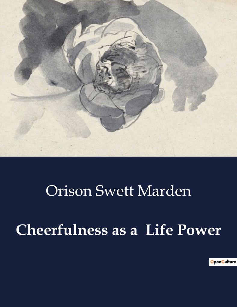Cheerfulness as a Life Power