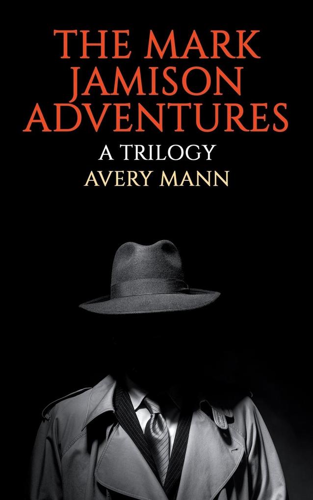 THE MARK JAMISON ADVENTURES