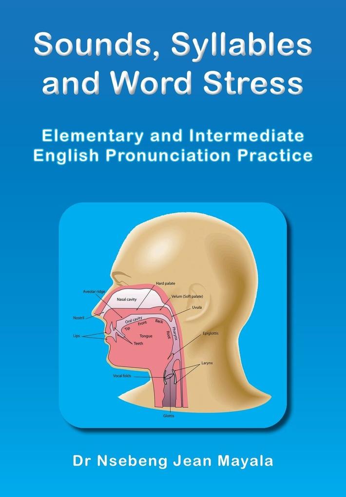 Sounds Syllables and Word Stress