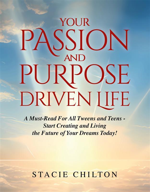 Your Passion and Purpose Driven Life