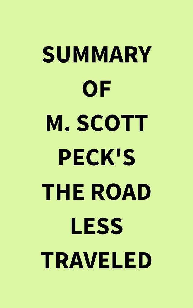 Summary of M. Scott Peck‘s The Road Less Traveled