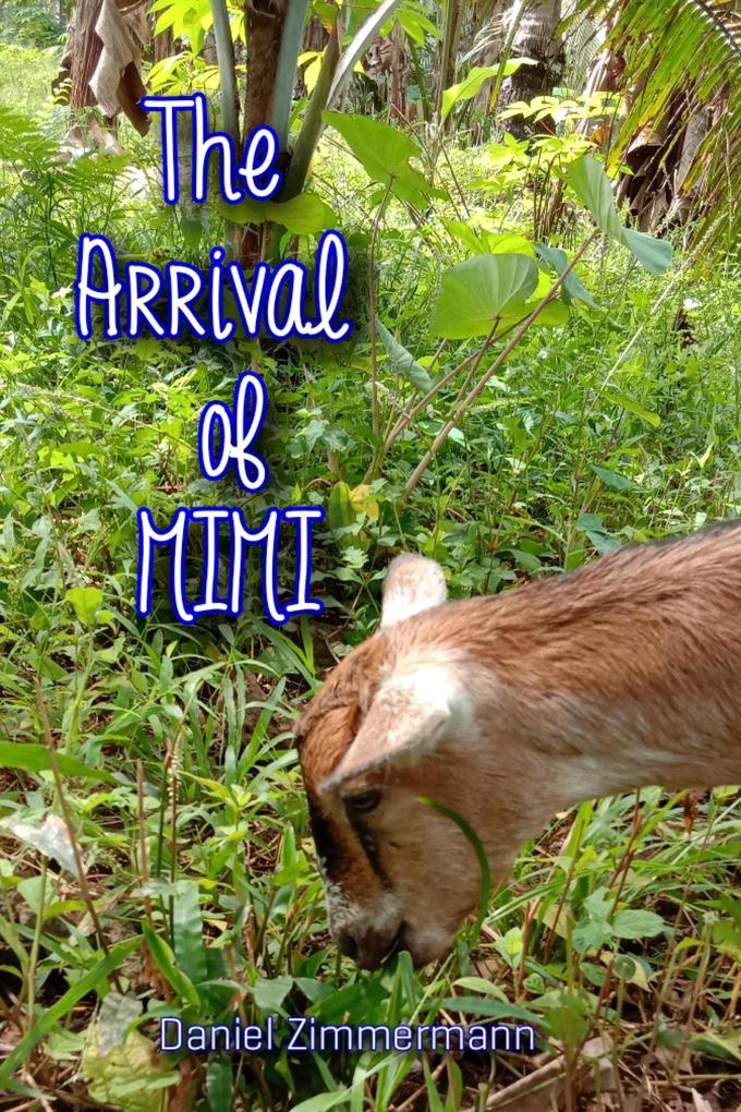 The Arrival of Mimi