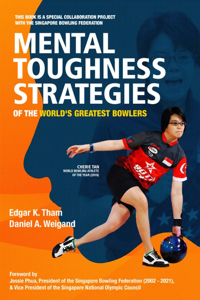 Mental Toughness Strategies of the World‘s Greatest Bowlers