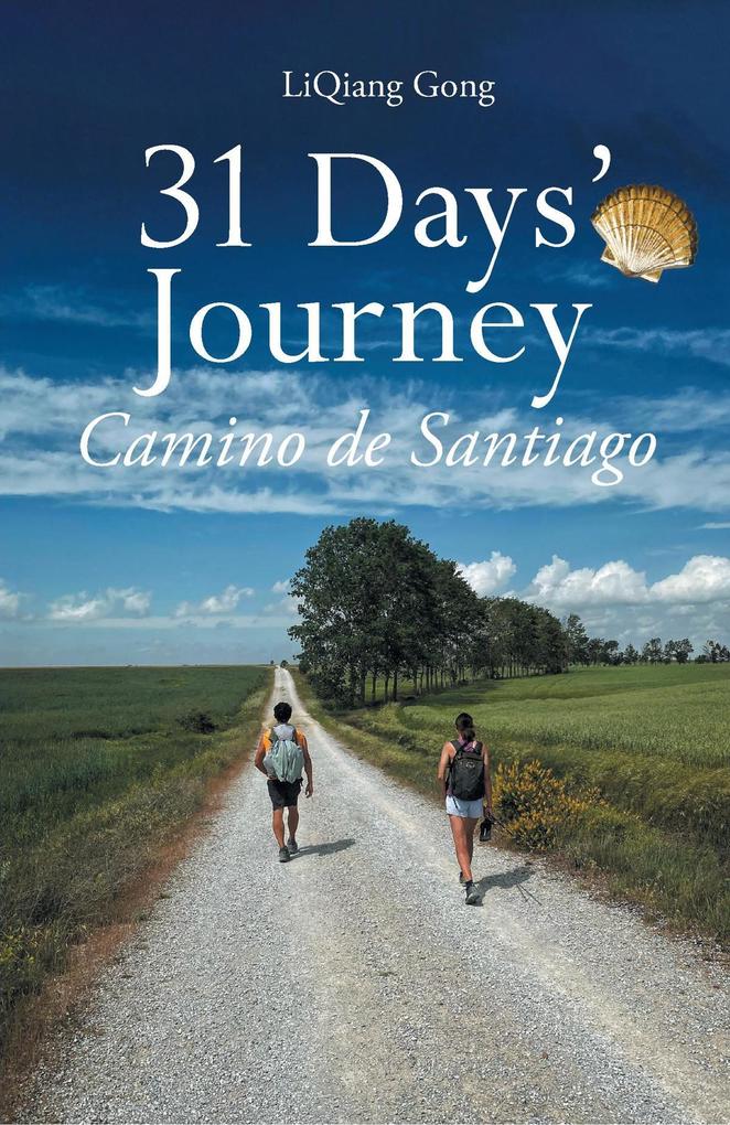 31 Days‘ Journey Camino de Santiago