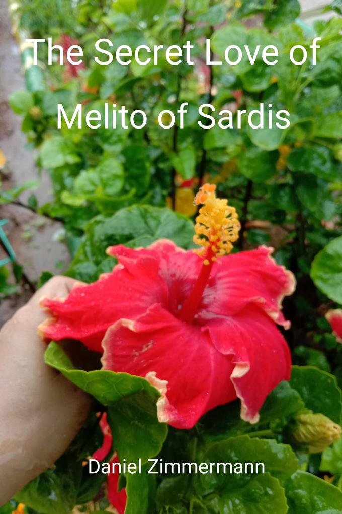 The Secret Love of Melito of Sardis