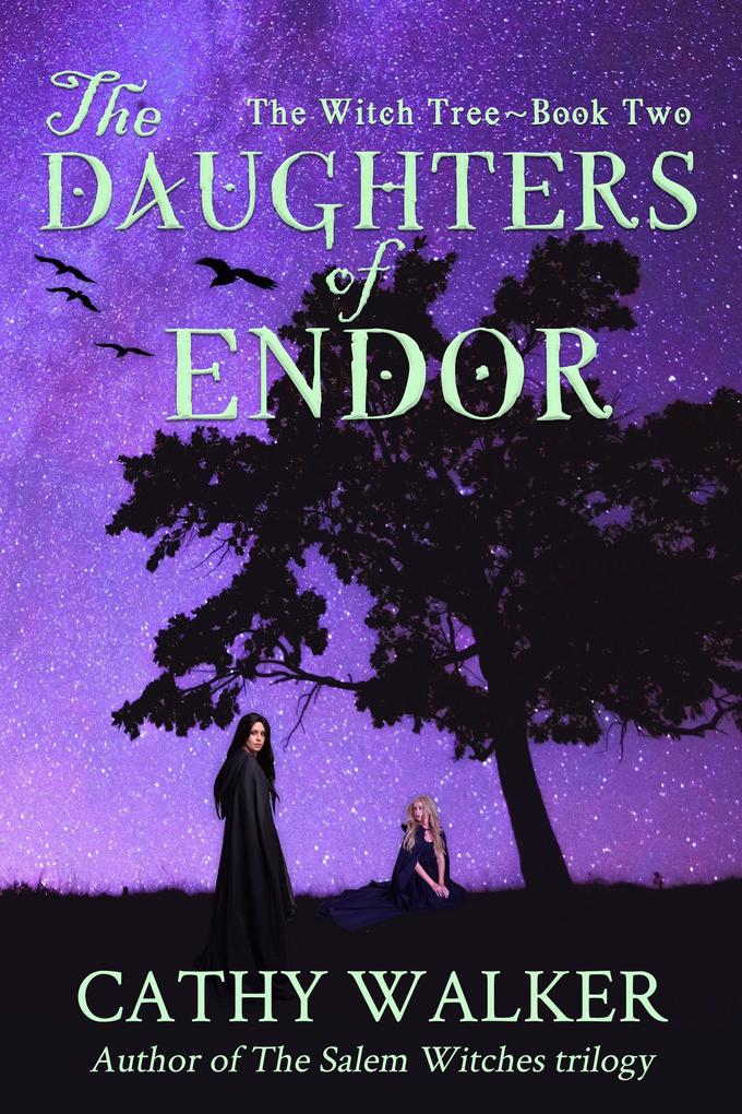 The Daughters of Endor (The Witch Tree #2)