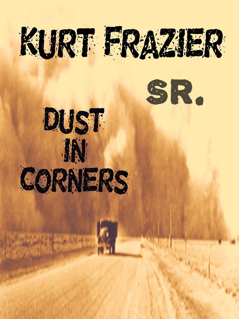Dust In Corners