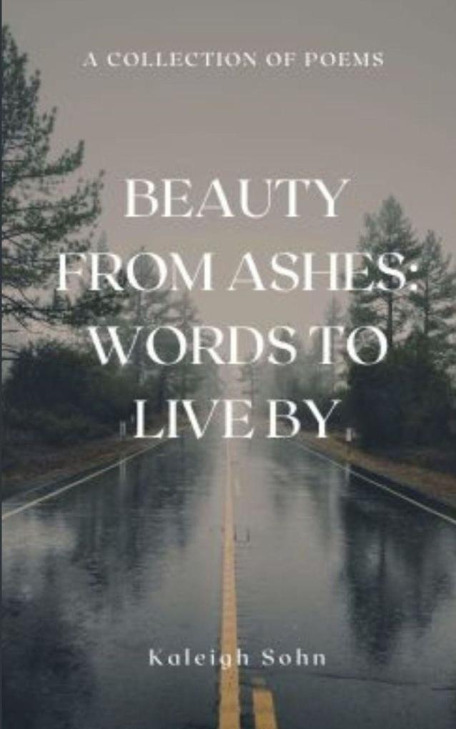 Beauty From Ashes
