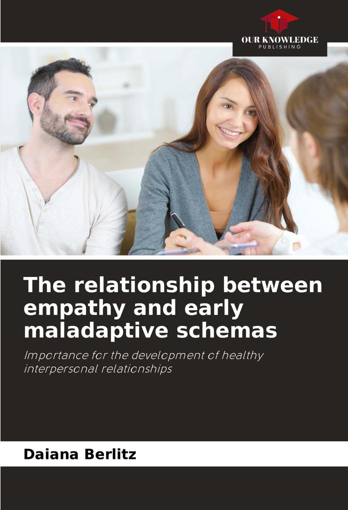 The relationship between empathy and early maladaptive schemas