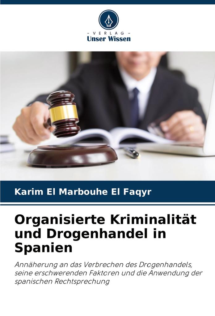Organisierte Kriminalität und Drogenhandel in Spanien