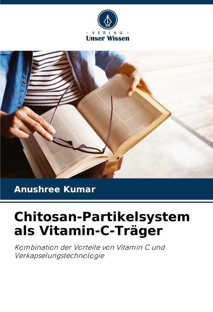 Chitosan-Partikelsystem als Vitamin-C-Träger