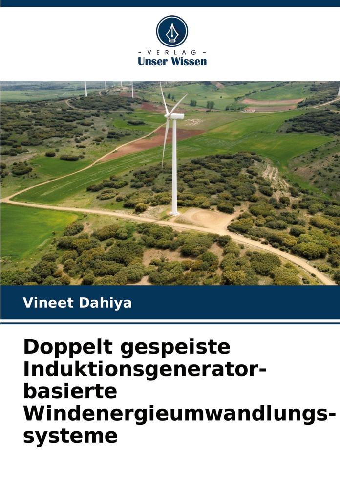 Doppelt gespeiste Induktionsgenerator-basierte Windenergieumwandlungs-systeme