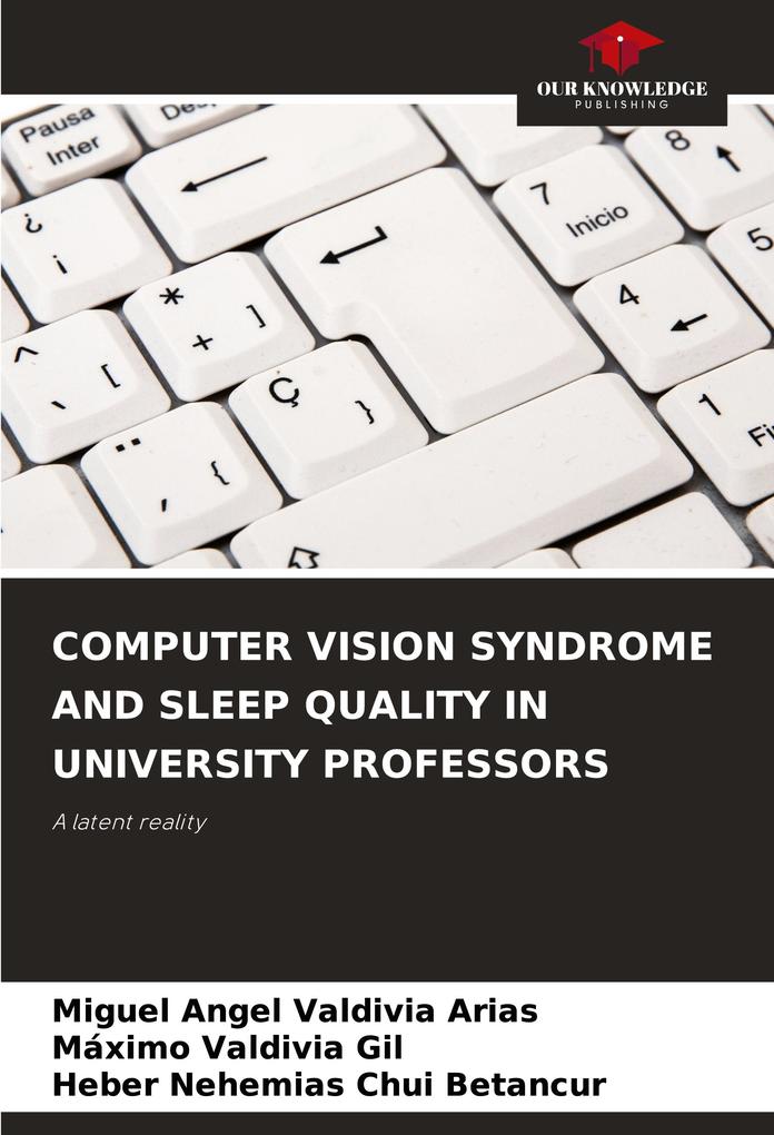 COMPUTER VISION SYNDROME AND SLEEP QUALITY IN UNIVERSITY PROFESSORS