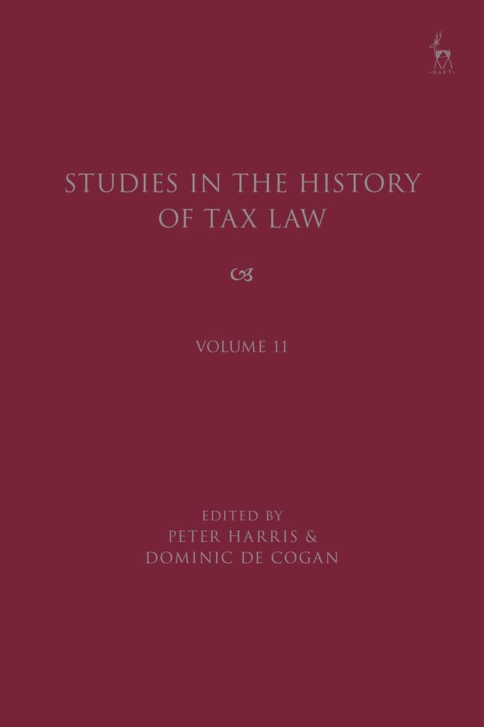 Studies in the History of Tax Law Volume 11