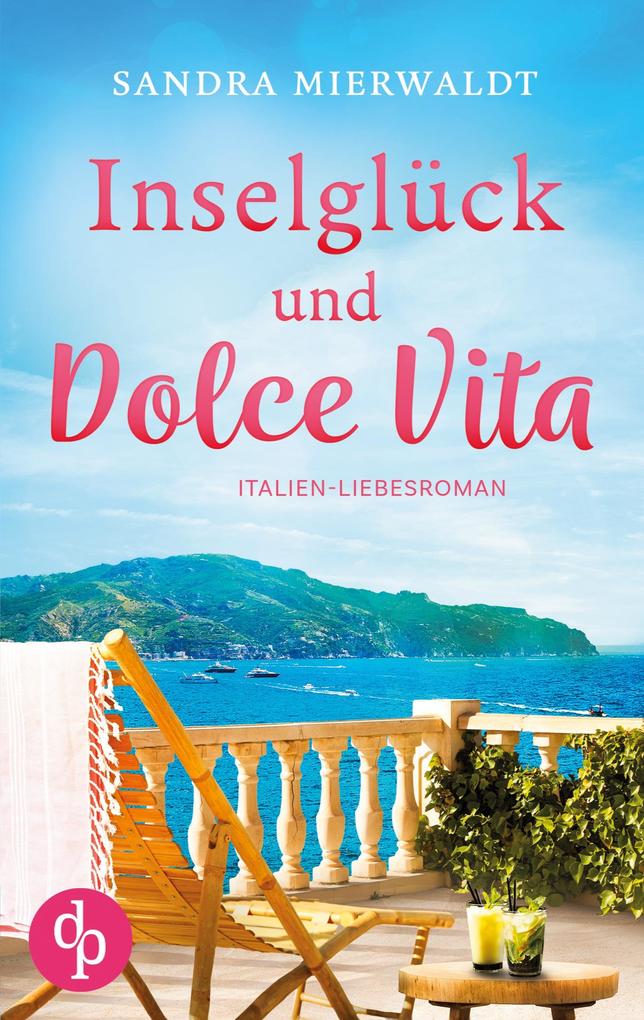 Inselglück und Dolce Vita