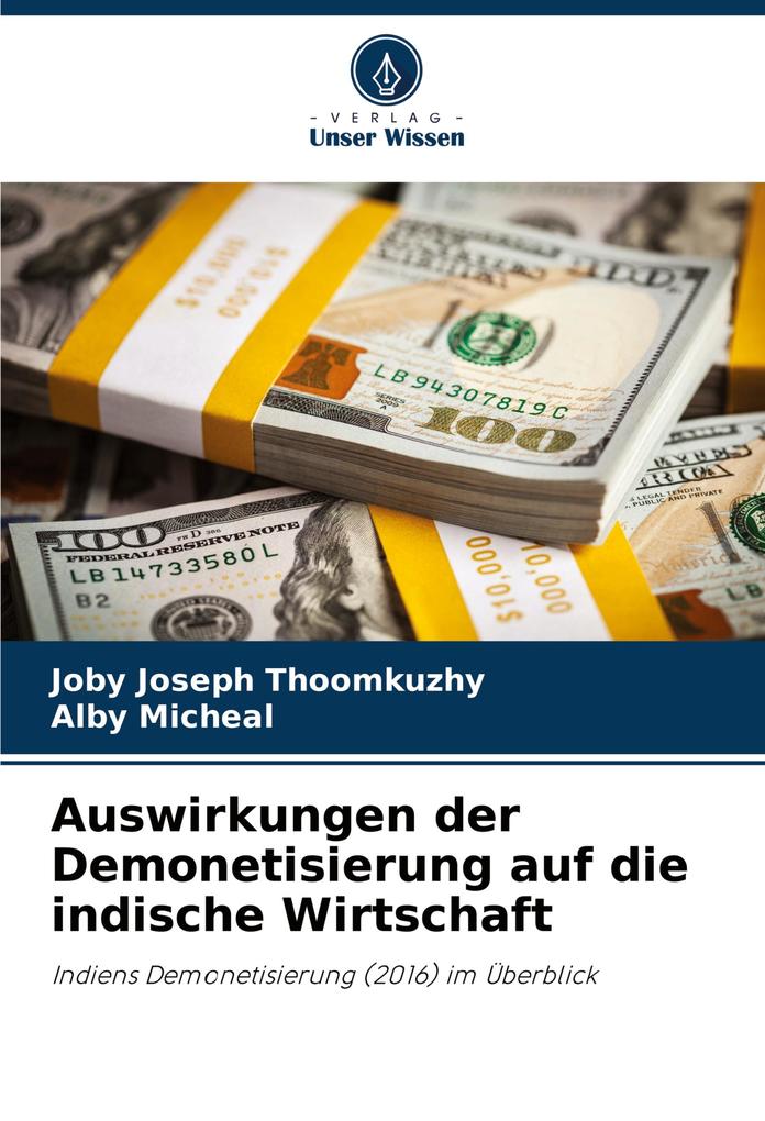 Auswirkungen der Demonetisierung auf die indische Wirtschaft