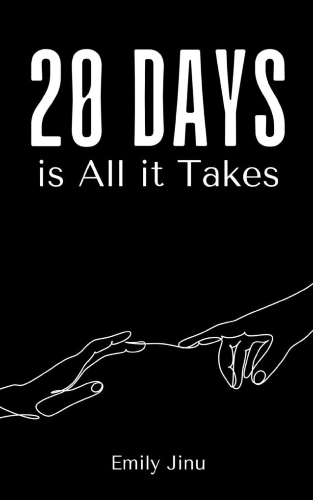 20 Days is All it Takes