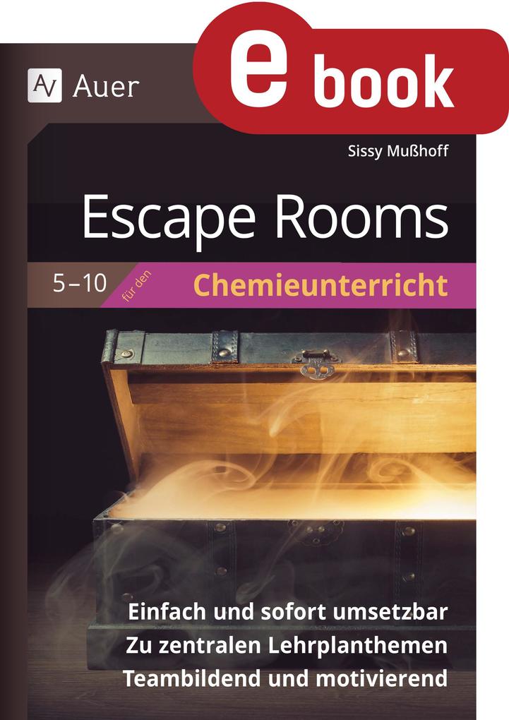 Escape Rooms für den Chemieunterricht 5- 10