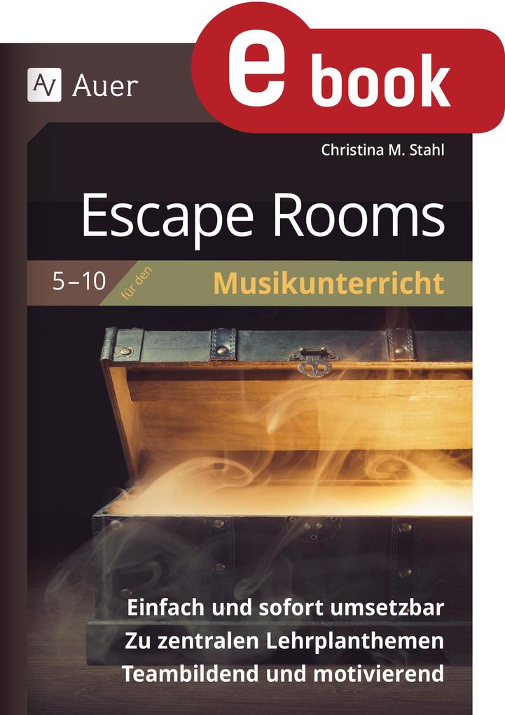Escape Rooms für den Musikunterricht 5-10
