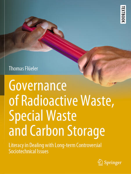 Governance of Radioactive Waste Special Waste and Carbon Storage
