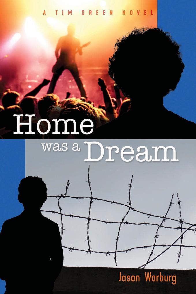 Home Was a Dream
