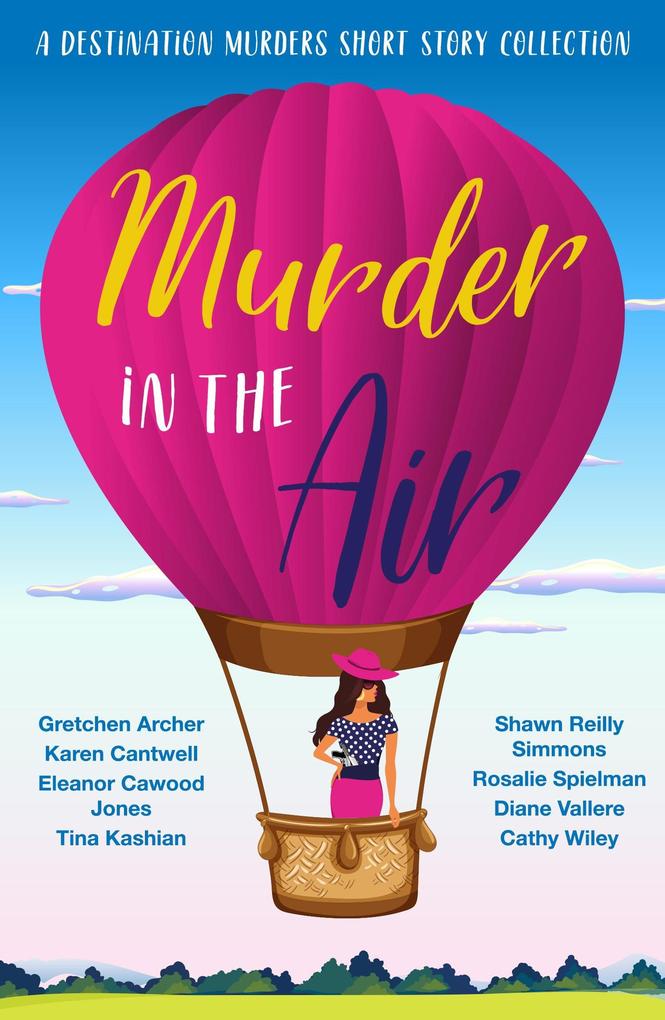 Murder in the Air (A Destination Murders Short Story Collection #4)