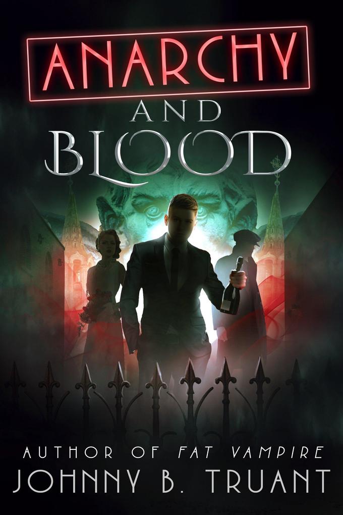 Anarchy and Blood (The Vampire Maurice #2)
