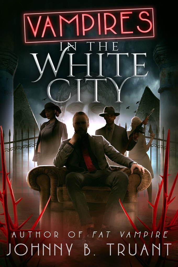 Vampires in the White City (The Vampire Maurice #3)