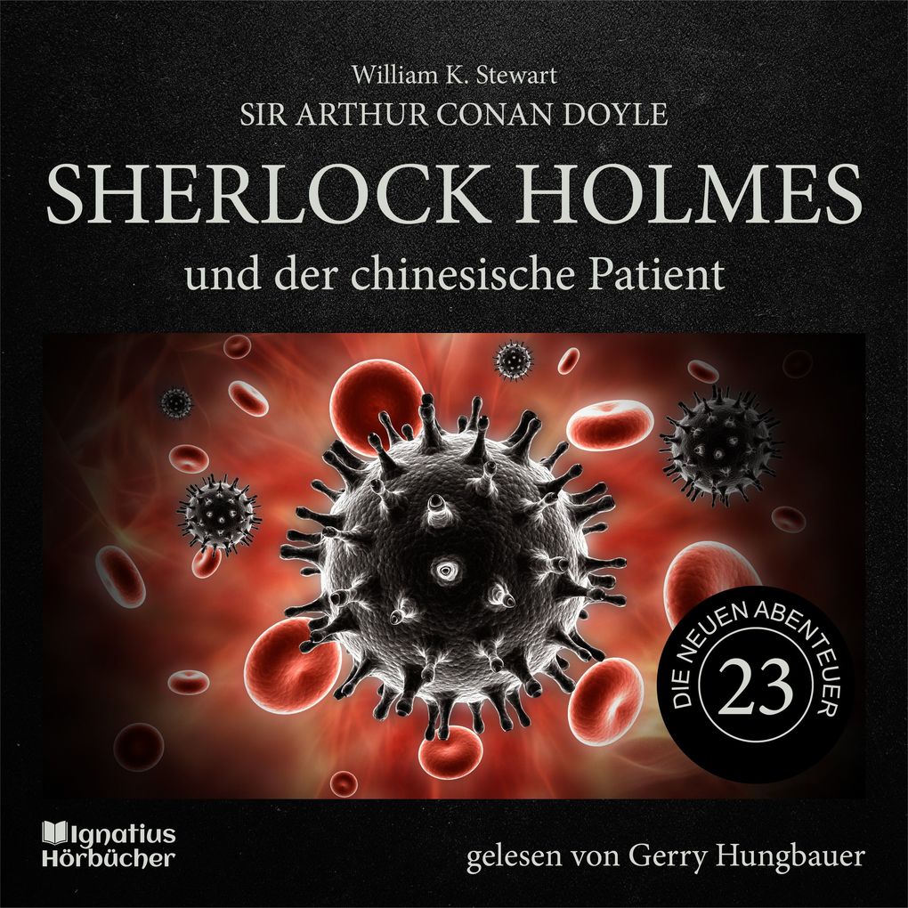 Sherlock Holmes und der chinesische Patient (Die neuen Abenteuer Folge 23)