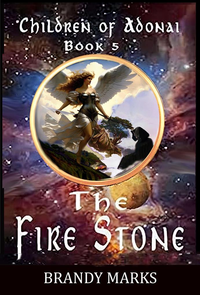 The Fire Stone (Children of Adonai #5)