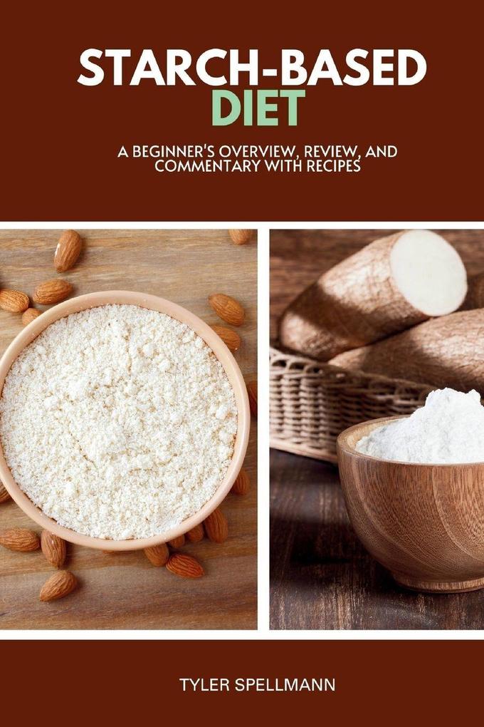 Starch-Based Diet