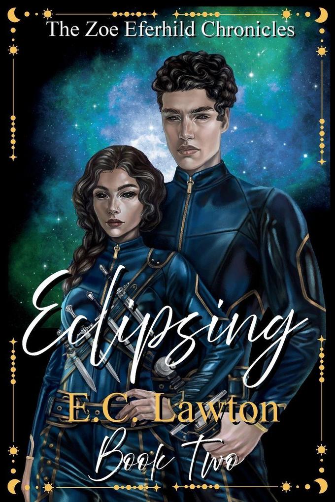Eclipsing The Zoe Eferhild Chronicles