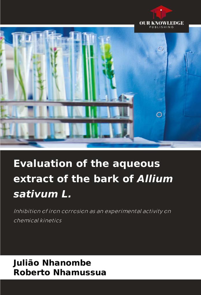 Evaluation of the aqueous extract of the bark of Allium sativum L.