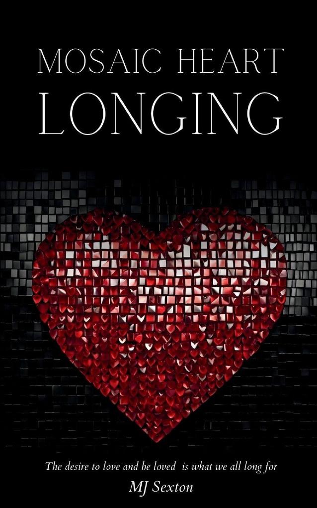 Mosaic Heart - Longing