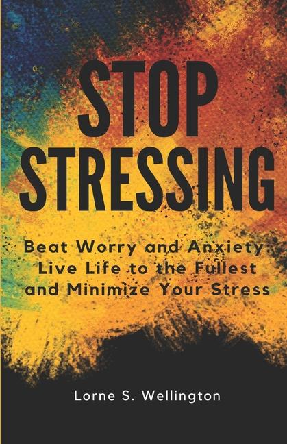 Stop Stressing