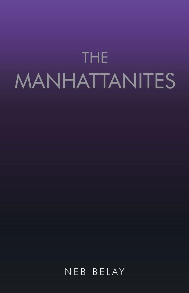 The Manhattanites