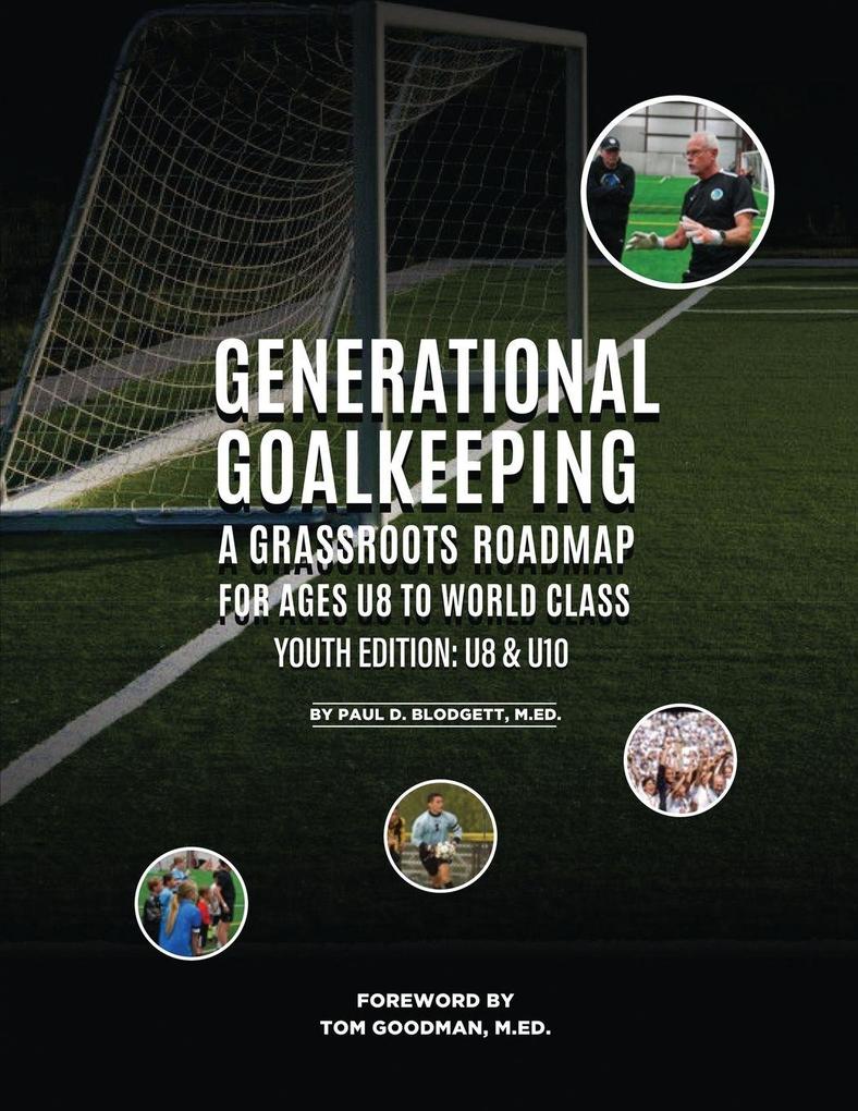 Generational Goalkeeping
