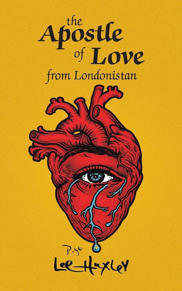 The Apostle of Love from Londonistan