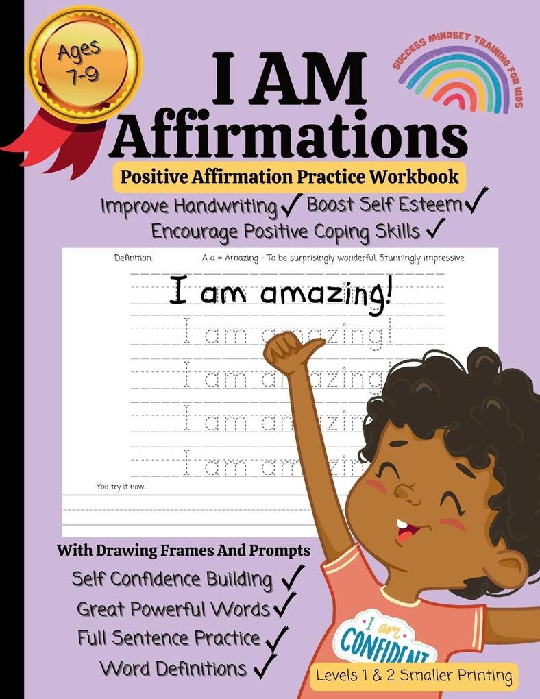 I AM Affirmations For Kids Affirmation And Handwriting Practice Workbook - Volume 2 - Smaller Printing