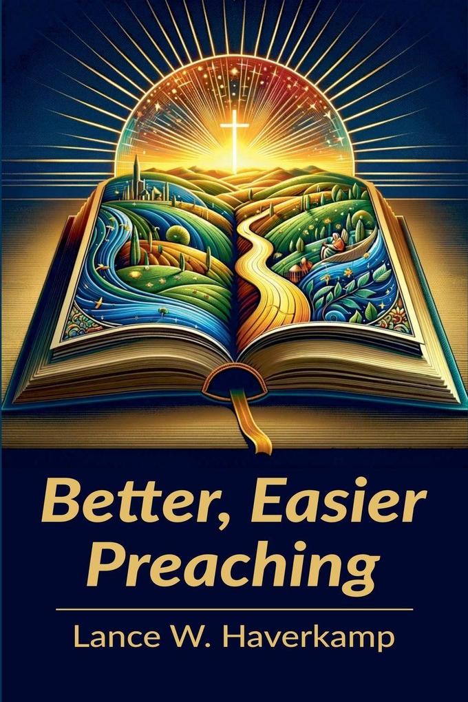 Better Easier Preaching
