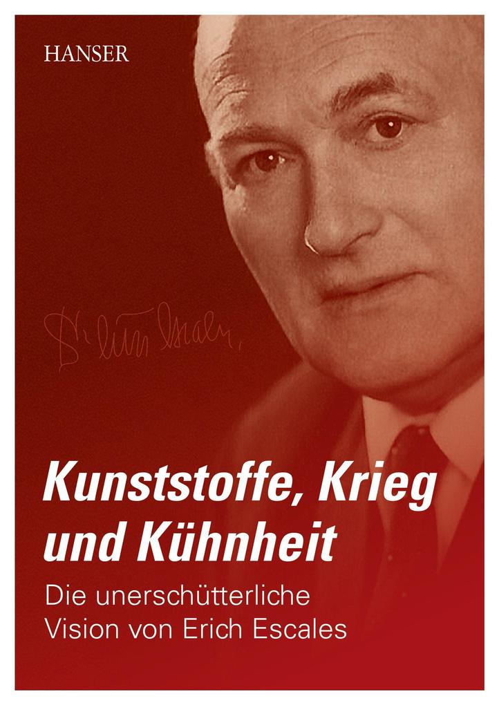 Kunststoffe Krieg und Kühnheit