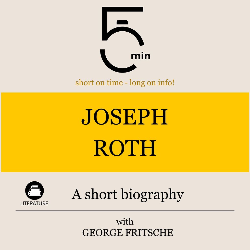 Joseph Roth: A short biography
