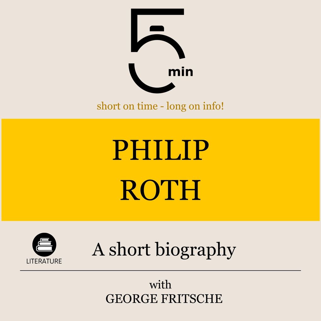 Philip Roth: A short biography